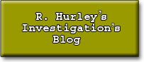 R. Hurley's Investigation's Blog